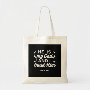 Christelijk geloof citaat – Vertrouw op God Psalm Tote Bag