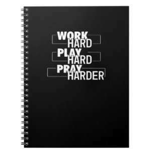 Christelijk hard werken, hard spelen, harder bidde notitieboek