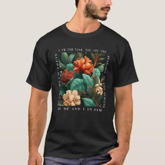 Christelijk Ik Ben De Wijnstok Jullie Zijn De Takk T-shirt