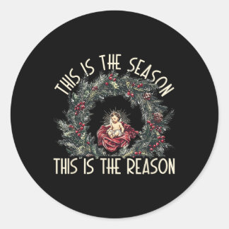 Christelijk is dit het seizoen, dit is de reden wa ronde sticker