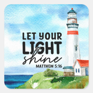 Christelijk Laat je licht schijnen Mattheüs 5 : 16 Vierkante Sticker