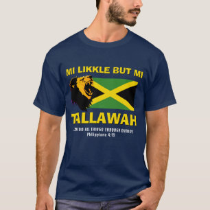 Christelijk MI LIKKLE BUT MI TALLAWAH Jamaica Vlag T-shirt