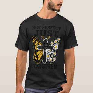 Christelijk niet perfect alleen voor bepaalde reli t-shirt