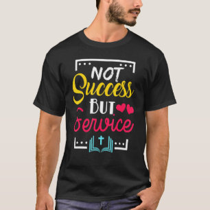 Christelijk Niet Succes Maar Dienst Grafisch Kruis T-shirt