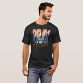 Christelijk ontwerp 'Bid en geloof' T-shirt (Voorkant volledig)