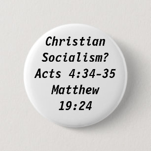 Christelijk socialisme? ronde button 5,7 cm