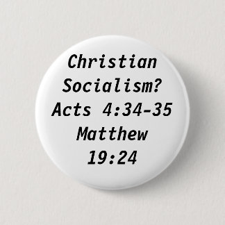 Christelijk socialisme? ronde button 5,7 cm