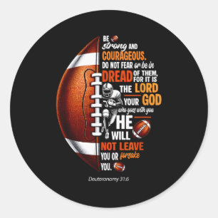 Christelijk Voetbal Deuteronomium 31 6 Bijbel Chri Ronde Sticker