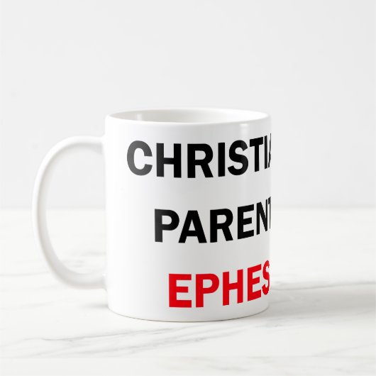 Christelijk zacht Ouderschap 101: Efeziërs 6:4 Koffiemok (Links)