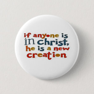 Christelijke Als iemand in Christus is Bijbelvers Ronde Button 5,7 Cm