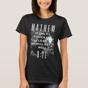 Christelijke bijbelbloeding vrouw citaat Mathew T-shirt