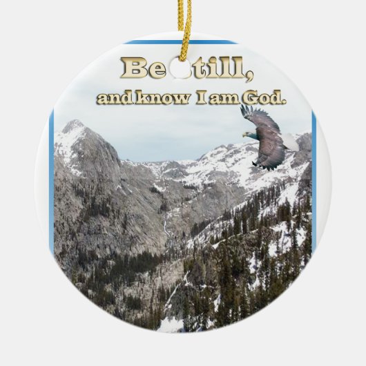 Christelijke cadeaus Wees stil en weet dat ik God Keramisch Ornament (Voorkant)