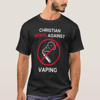 Christelijke dampen tegen dampen t-shirt
