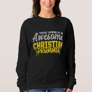 Christelijke Drummer Church Worship Drum Player 3 Trui