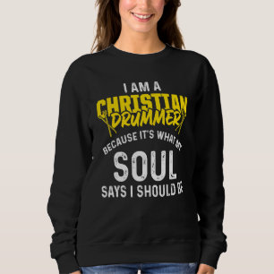 Christelijke Drummer Church Worship Drum Player 51 Trui