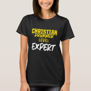 Christelijke Drummer Church Worship Drum Player 79 T-shirt