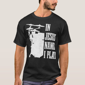 Christelijke drummer drummer tast drumming voor Je T-shirt