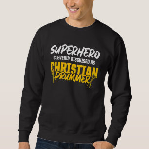 Christelijke Drummer Kerk Aanbidding Drumspeler 57 Trui