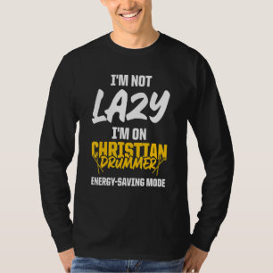 Christelijke Drummer Kerk Aanbidding Drumspeler 61 T-shirt
