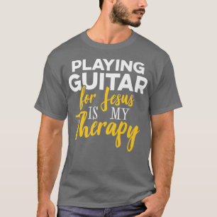 Christelijke gitarist Church Worship Guitar Player T-shirt
