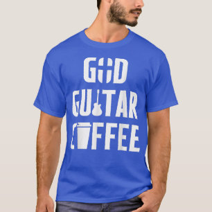 Christelijke gitarist God Koffee Church T-shirt