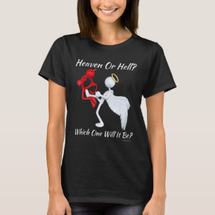 Christelijke godsdienst Satan God Heaven or Hel T-shirt