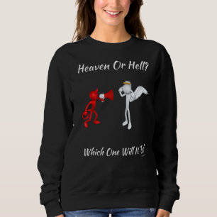 Christelijke godsdienst Satan God Heaven or Hel Trui