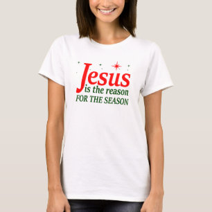 Christelijke Jezus is de reden van het seizoen T-shirt