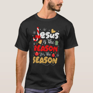 Christelijke Jezus is de reden voor het seizoen Ch T-shirt