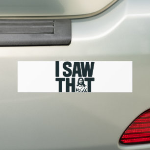 Christelijke Jezus kijkt naar je, Jezus, dat heb i Bumpersticker