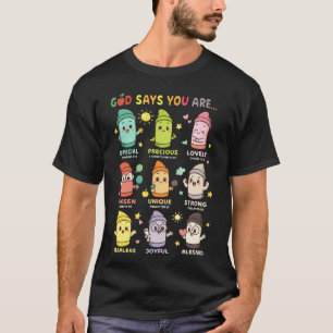 Christelijke kleuterleidster God zegt dat jij Sc b T-shirt