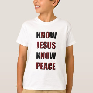Christelijke Know Jesus Know Peace T-shirt