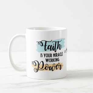 Christelijke koffie Mok - Faith is the Power