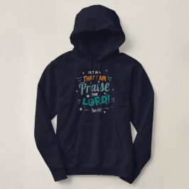Christelijke Lof Zonnige Teal Typografie Hoodie