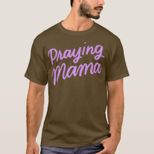 Christelijke Moederdag geeft mam Prayer Warrior T-shirt