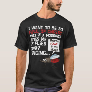 Christelijke Mosquito Gag Jokes Religieuze Christe T-shirt
