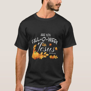 Christelijke Religieuze Herfst Halloween Funny Say T-shirt