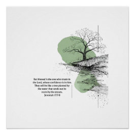 Christelijke wandkunst Jeremia 17:7–8 | Vertrouwen Perfect Poster