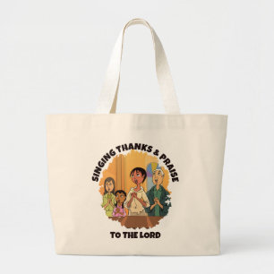 Christelijke ZANG BEDANKT EN LOF Kerkkoor Grote Tote Bag