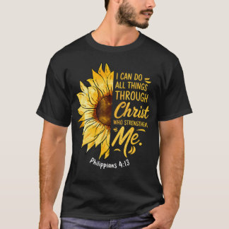 Christelijke Zonnebloem Ik Kan Alle Dingen Religie T-shirt