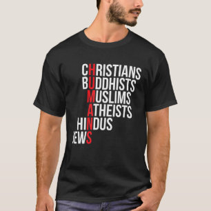 Christenen Boeddhisten moslims Atheïsten Hindoeïst T-shirt