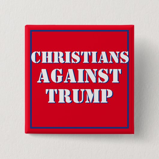 Christenen tegen Trump Vierkante Button 5,1 Cm (Voorkant)