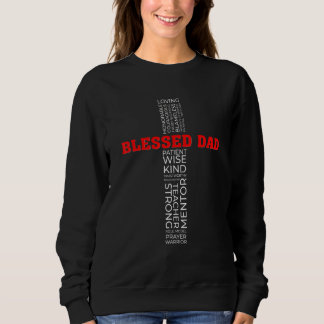 Christian Blessed Dad Cross Fathers Day Trui