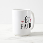 Christian Coffee Mug - Marcher Par La Foi (Devant droit)