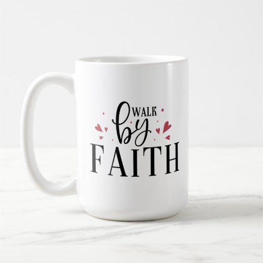 Christian Coffee Mug - Marcher Par La Foi (Gauche)