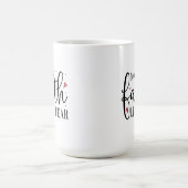Christian Coffee Mug - Plus de foi Moins de peur (Centre)