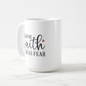 Christian Coffee Mug - Plus de foi Moins de peur (Devant gauche)