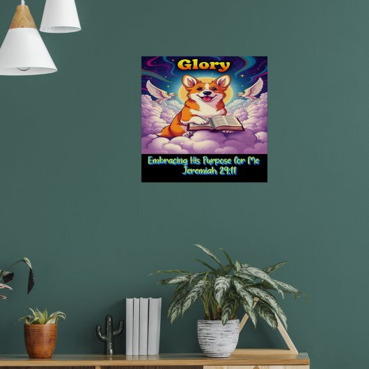 Christian Corgi Embracing His Purpose For Me  Poster (Woonkamer 1)