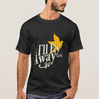 Christian Dove Salvation Religious Hymn I'Ll Fly A T-shirt