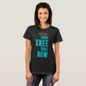 Christian Every Knee Shall Bow Romans Bible Verse T-shirt (Voorkant volledig)